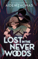 Lost in the Never Woods Aiden Thomas 9781250821218