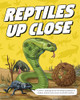 Reptiles Up Close Tom Jackson 9781835697771