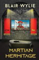 Martian Hermitage by Blair Wylie
