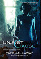 Unjust Cause Tate Hallaway 9781908039965