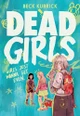 Dead Girls Beck Kubrick 9781398535718