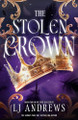 The Stolen Crown LJ Andrews 9780241797211