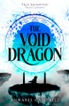 The Void Dragon Annabel Campbell 9780356524214