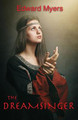 The Dreamsinger by Edward Myers