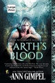 Earth's Blood: Dystopian Urban Fantasy Ann Gimpel 9781948871846