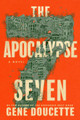 The Apocalypse Seven by Gene Doucette