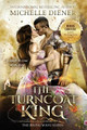 The Turncoat King: Including The Rising Wave Novella Michelle Diener 9780645142846