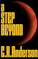 A Step Beyond by Christopher K Anderson