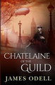 Chatelaine of the Guild by James Odell