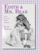 Edith And Mr. Bear: The Lonely Doll Series Dare Wright 9780996582735