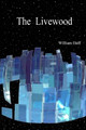 The Livewood by William Huff