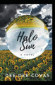 Halo Sun by Dee Dee Covas