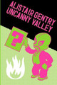 Uncanny Valley by Alistair Gentry