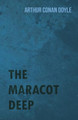 The Maracot Deep Sir Arthur Conan Doyle 9781447467700