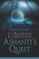 The Alstan Chronicles- Ashanti's Quest by Professor Elizabeth Edwards (de Montfort University UK)