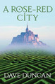 A Rose-Red City by Dave Duncan