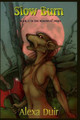 Slow Burn by Alexa Duir