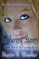 The Gathering Storm by Dennis K. Hausker