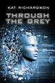 Through the Grey Kat Richardson 9781645541172