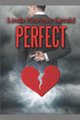 Perfect by Linda Heavner Gerald