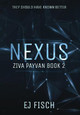 Nexus: Ziva Payvan Book 2 Ej Fisch 9781733477239