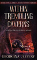 Within Trembling Caverns by Georgina Jeffery