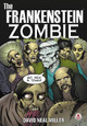 The Frankenstein Zombie by David Neal Miller