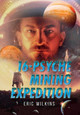 16-Psyche Mining Expedition Eric Wilkins 9781952874796
