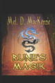 Rune's Magik by Mel D MacKenzie