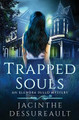 Trapped Souls by Jacinthe Dessureault