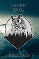 Crying Owl by Mark Charke