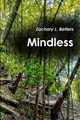 Mindless by Zachary Betters