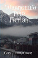 Wrangell'd Pulp Fiction by Gary Clifford Gibson