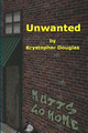 Unwanted by Krystopher Douglas