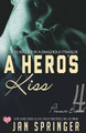 A Hero's Kiss by Jan Springer