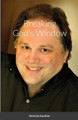 Breaking God's Window by Nicholas Gauthier