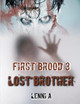 First Brood: Lost Brother Lenni A 9781393363484
