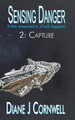 Sensing Danger 2 by Diane J Cornwell