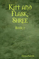 Kitt and Flask: Shree by Dinna Parker
