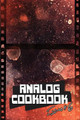 Analog Cookbook Issue #6 by Kate E. Hinshaw