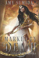 Marked by Death by Amy Sumida
