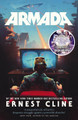 Armada: From the author of READY PLAYER ONE Ernest Cline 9780099586746