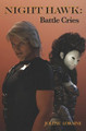 Night Hawk: Battle Cries Jolene Loraine 9781502761699