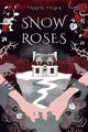 Snow Roses by Taryn Tyler
