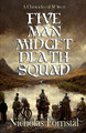 Five Man Midget Death Squad by Stephanie Dagg