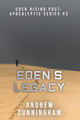 Eden's Legacy by Dr Andrew Cunningham