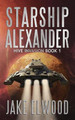 Starship Alexander by Jake Elwood