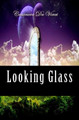 Looking Glass by Marcus Kasabian de Storm