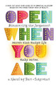 Open When You Are: A Fifth Dimensional Feast Ben Ackerman 9781543263862