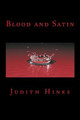 Blood and Satin by Judith Hines